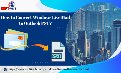 How to Convert Windows Live Mail to Outlook PST?